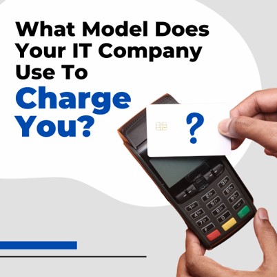 How IT Support Companies Charge For Their Services – Part 1 Of 2